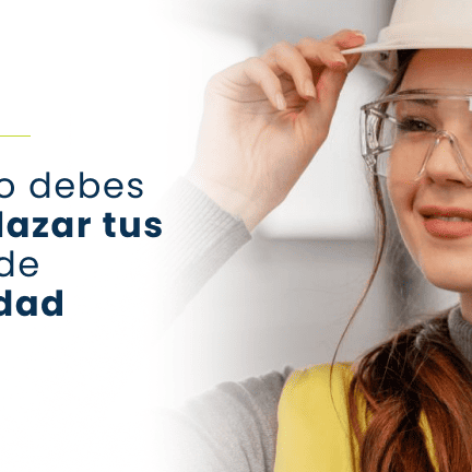 Cuando debes reemplazar tus lentes de seguridad