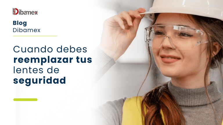 Cuando debes reemplazar tus lentes de seguridad