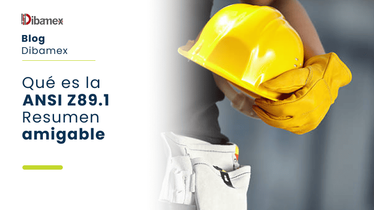 Qué es la ANSI Z89.1 | Resumen amigable.