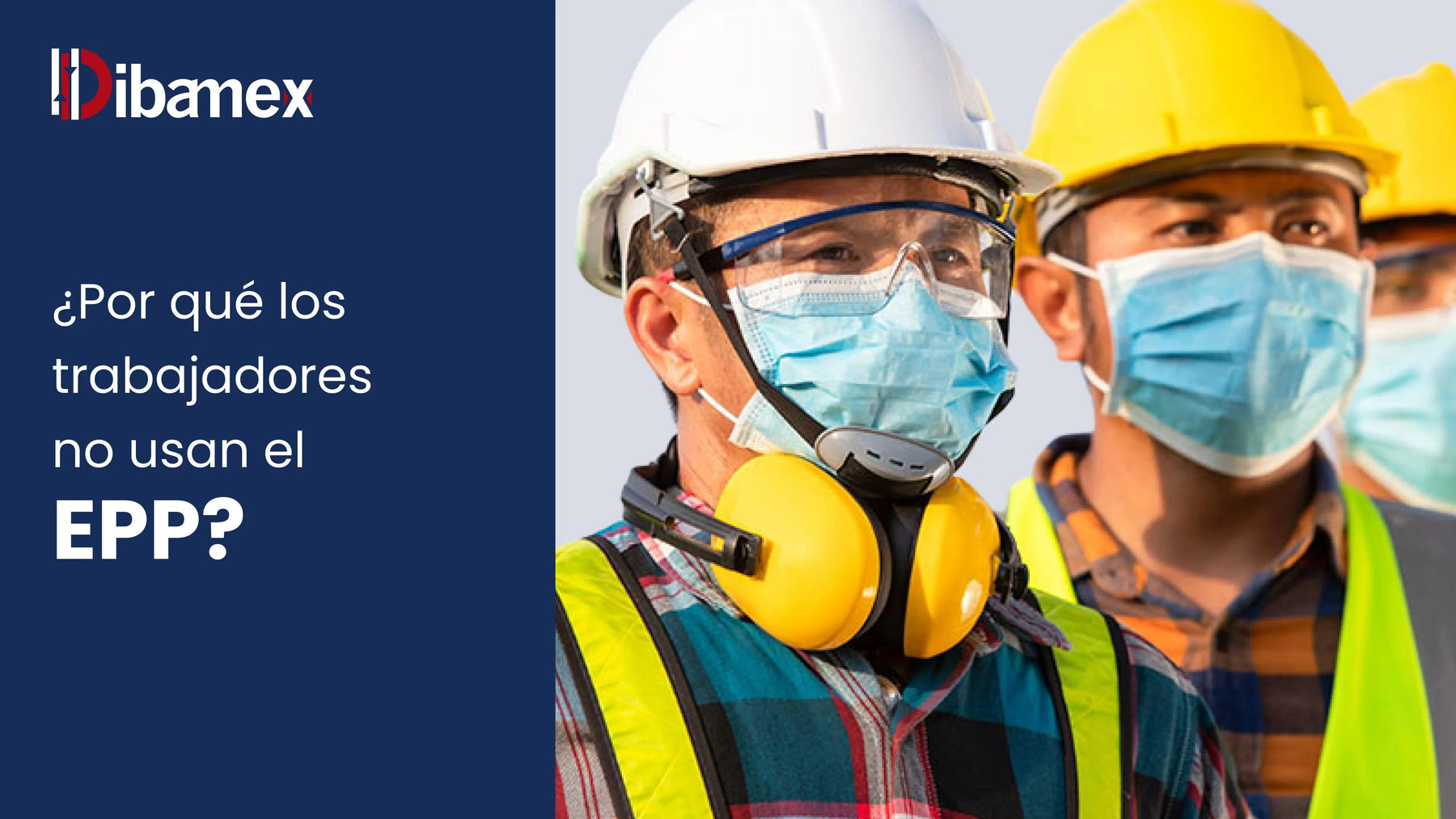 ¿Por qué los trabajadores no usan el EPP?