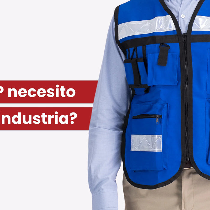 ¿Qué EPP necesito según mi industria? Guía completa con guía en tabla