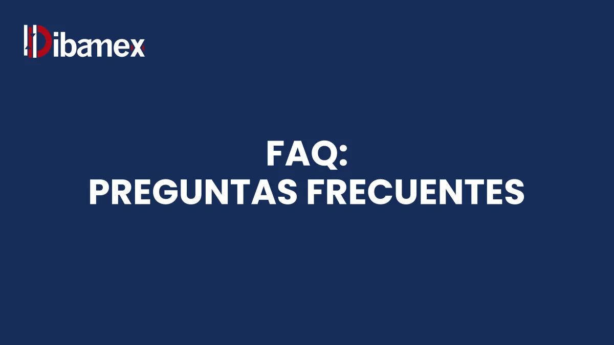 FAQ - Preguntas frecuentes - DIBAMEX